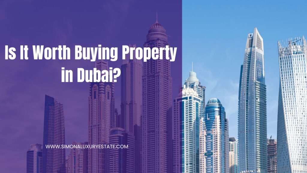 Is it worth buying property in dubai
