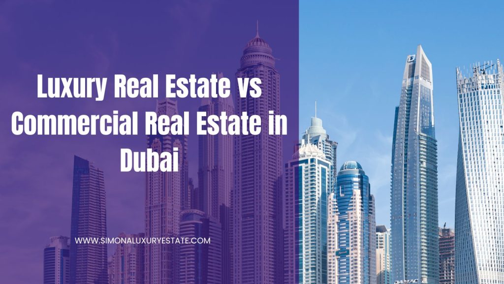 luxury vs commercial real estate