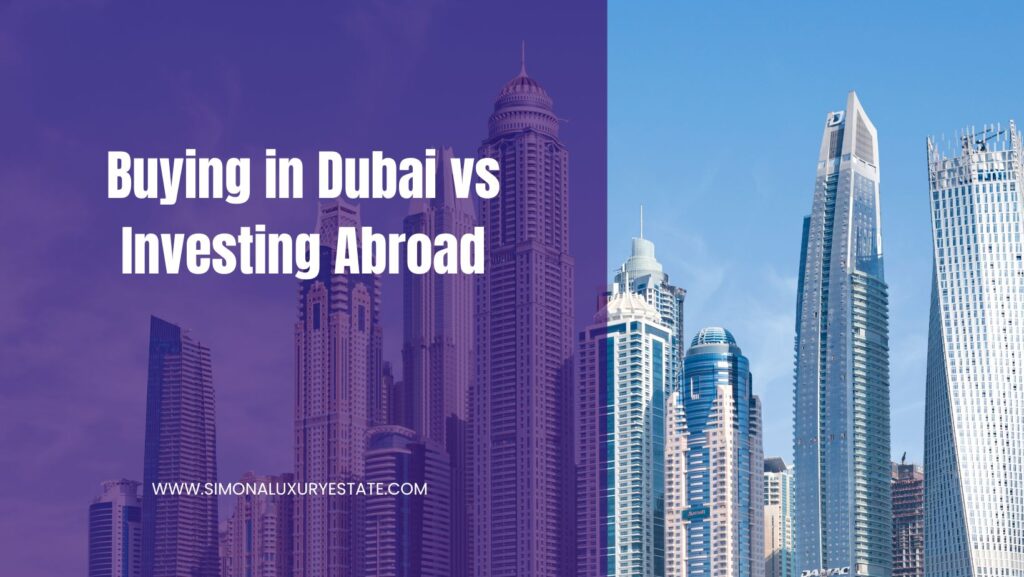 Buying in dubai vs abroad